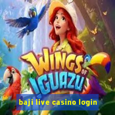 baji live casino login