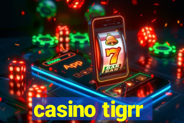 casino tigrr