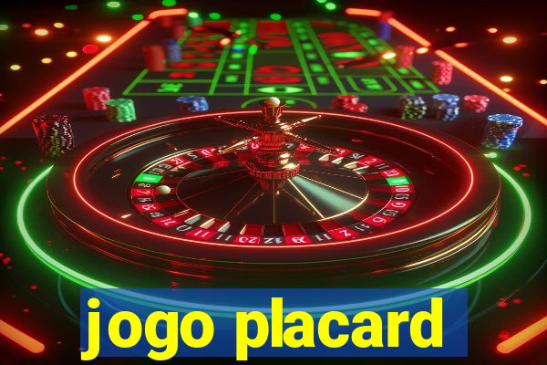 jogo placard