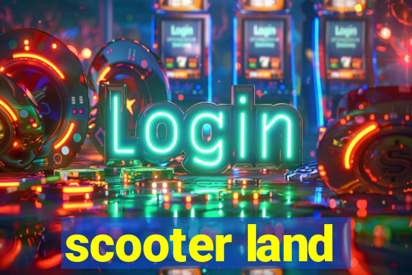 scooter land