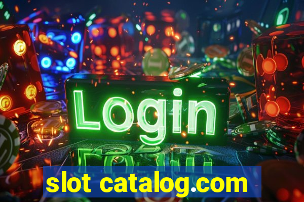 slot catalog.com