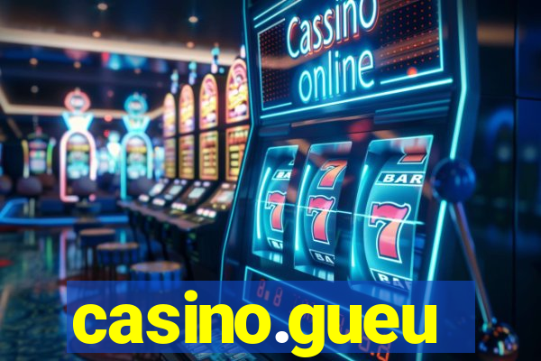 casino.gueu