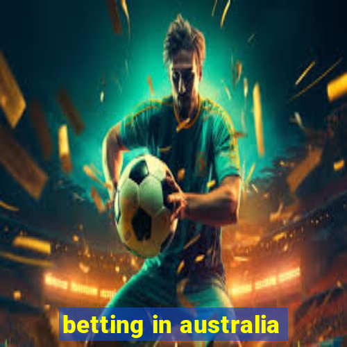 betting in australia