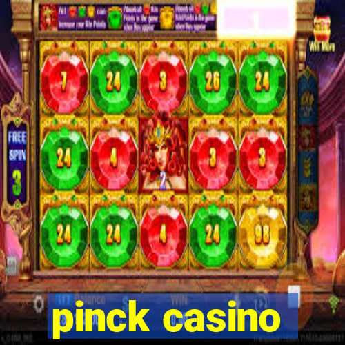 pinck casino