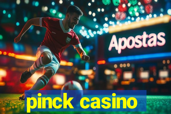 pinck casino