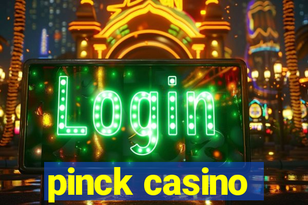 pinck casino