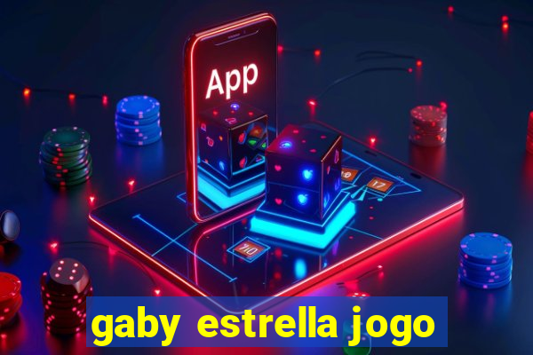 gaby estrella jogo