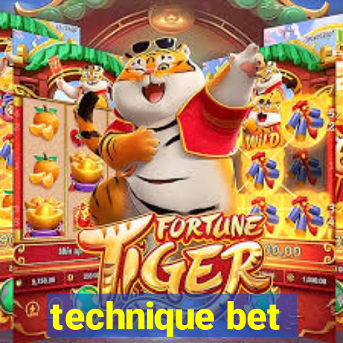 technique bet