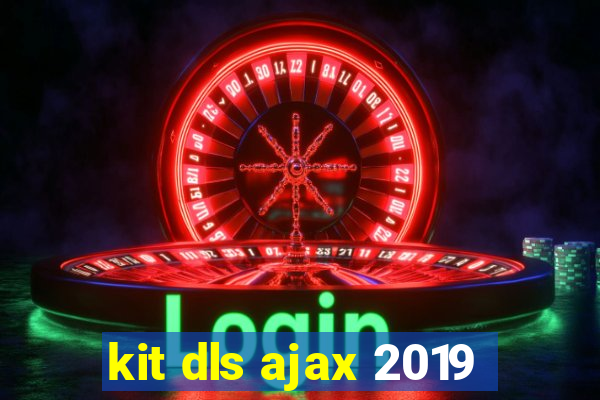 kit dls ajax 2019