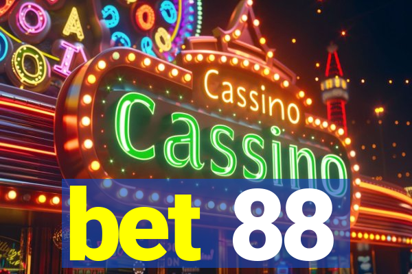 bet 88