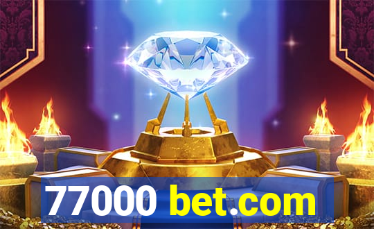 77000 bet.com