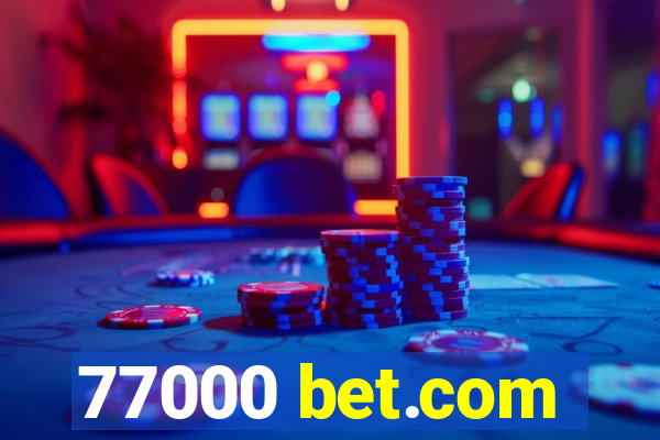 77000 bet.com