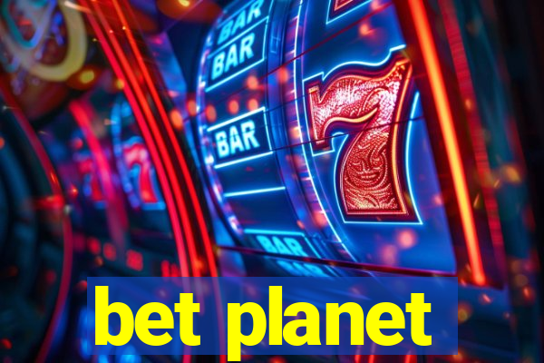 bet planet