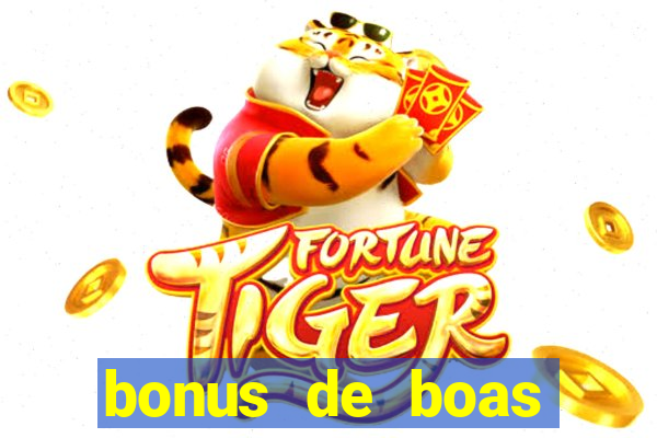 bonus de boas vindas cassino