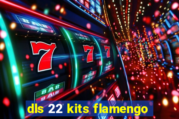 dls 22 kits flamengo