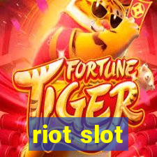 riot slot