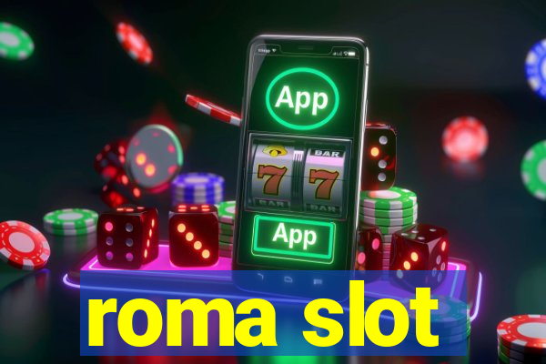 roma slot