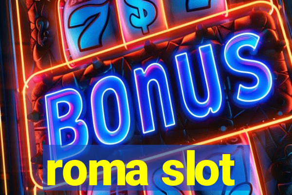 roma slot