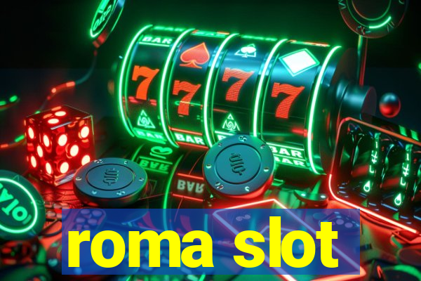 roma slot