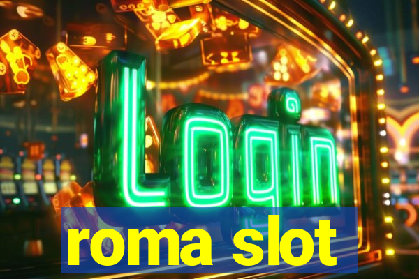 roma slot