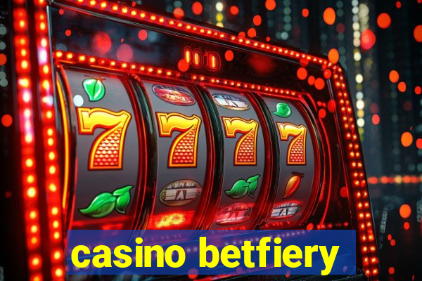 casino betfiery