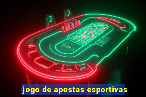 jogo de apostas esportivas