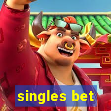 singles bet