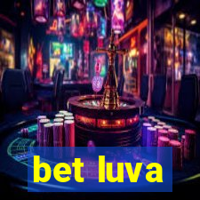 bet luva