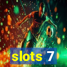 slots 7