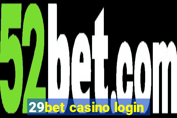 29bet casino login