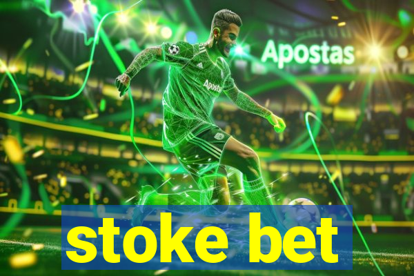 stoke bet