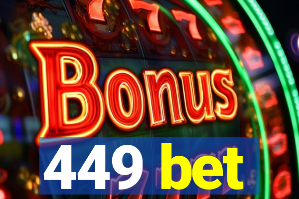 449 bet