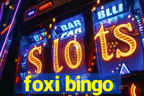 foxi bingo