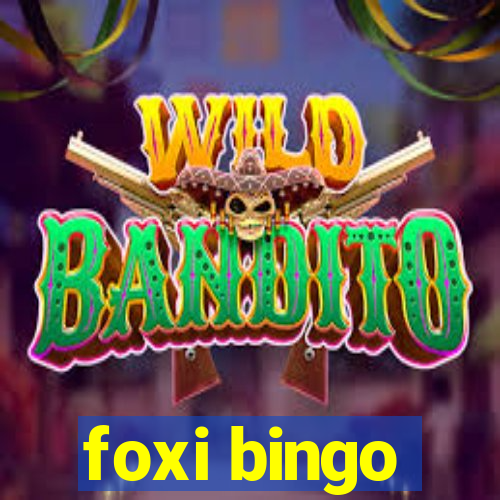 foxi bingo