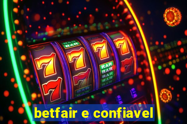 betfair e confiavel