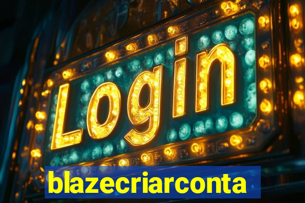 blazecriarconta