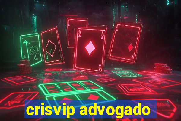 crisvip advogado