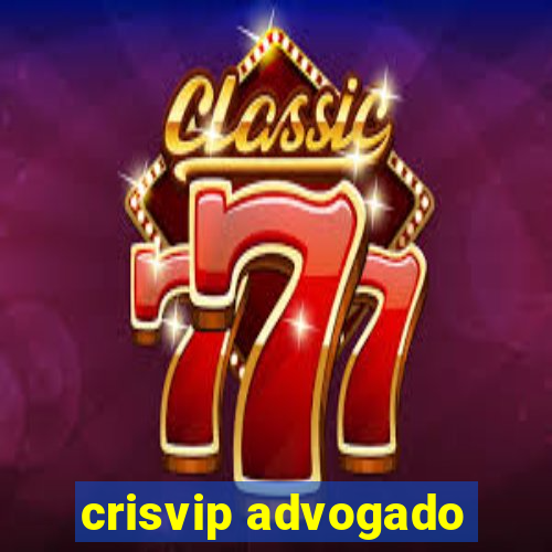 crisvip advogado