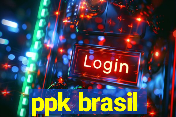 ppk brasil