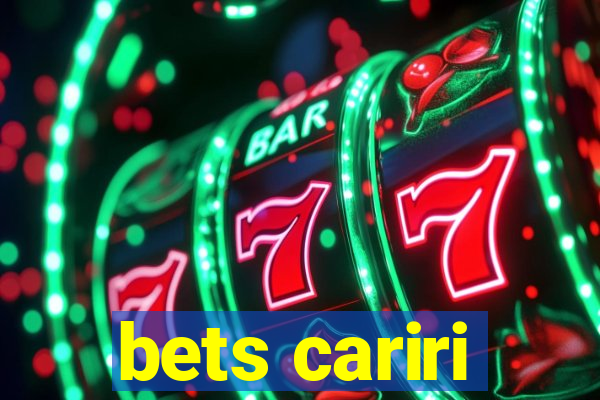 bets cariri