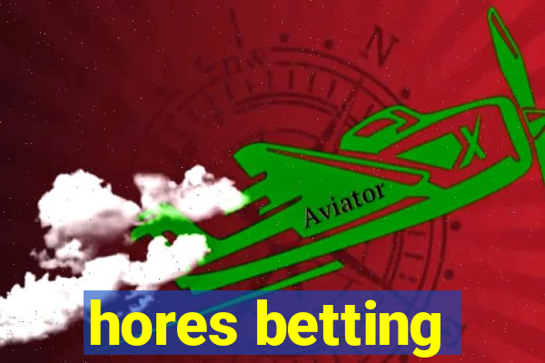 hores betting