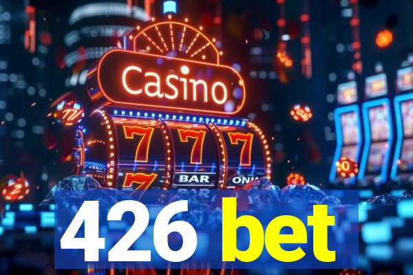 426 bet