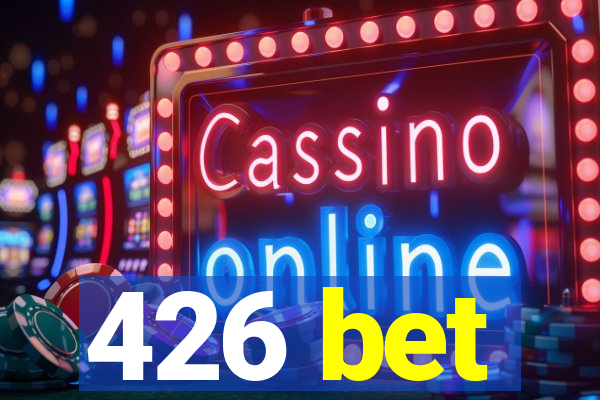 426 bet