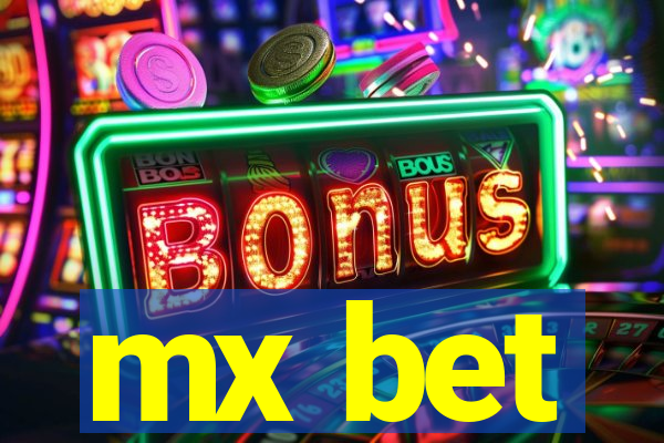 mx bet