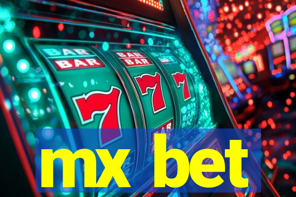 mx bet