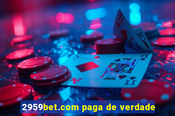 2959bet.com paga de verdade