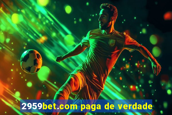 2959bet.com paga de verdade