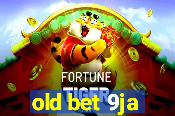 old bet 9ja