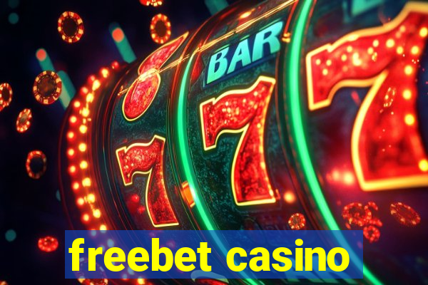 freebet casino