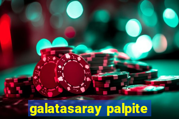 galatasaray palpite